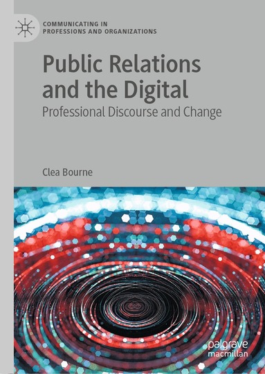Clea Bourne - Public Relations and the Digital, Inbunden