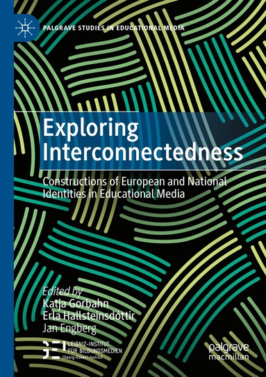 Katja Gorbahn, Erla Hallsteinsdóttir, Jan Engberg - Exploring Interconnectedness, Inbunden