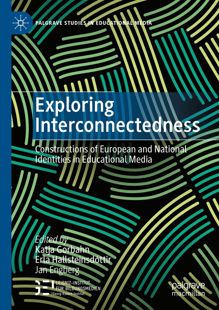 Katja Gorbahn, Erla Hallsteinsdóttir, Jan Engberg - Exploring Interconnectedness, Inbunden