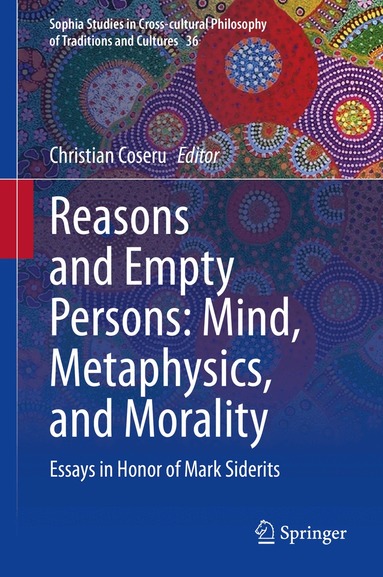 Christian Coseru - Reasons and Empty Persons: Mind, Metaphysics, and Morality, Inbunden