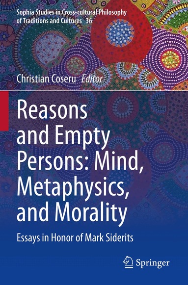 Christian Coseru - Reasons and Empty Persons: Mind, Metaphysics, and Morality, Häftad