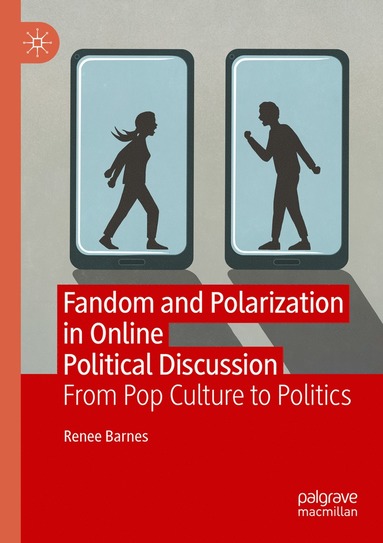 bokomslag Fandom and Polarization in Online Political Discussion