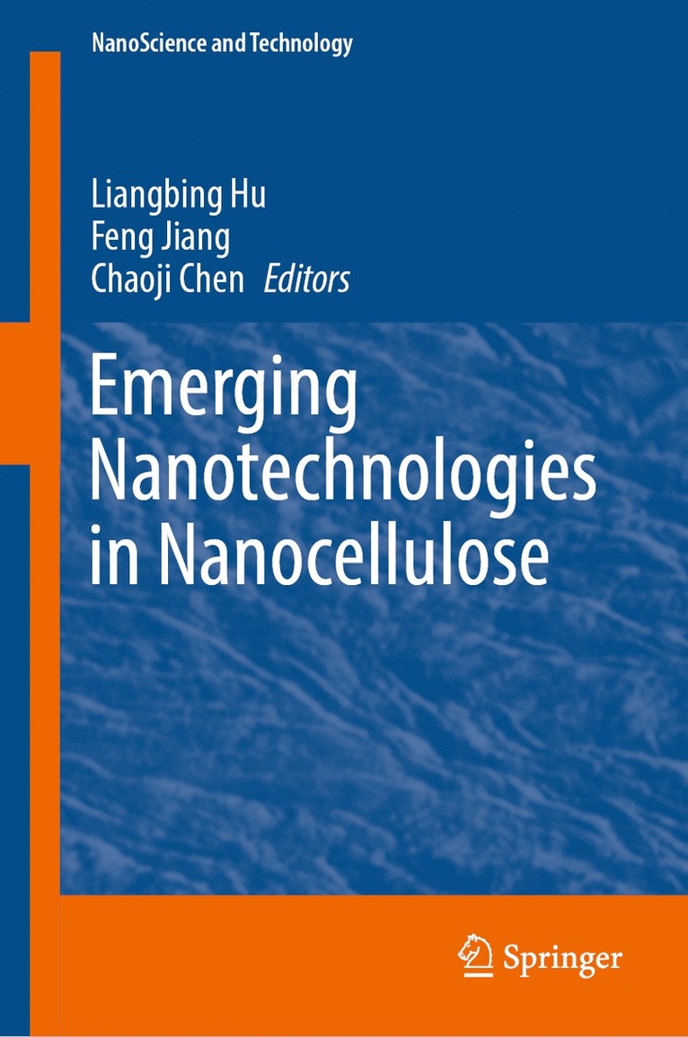 Liangbing Hu, Feng Jiang, Chaoji Chen - Emerging Nanotechnologies in Nanocellulose, Inbunden