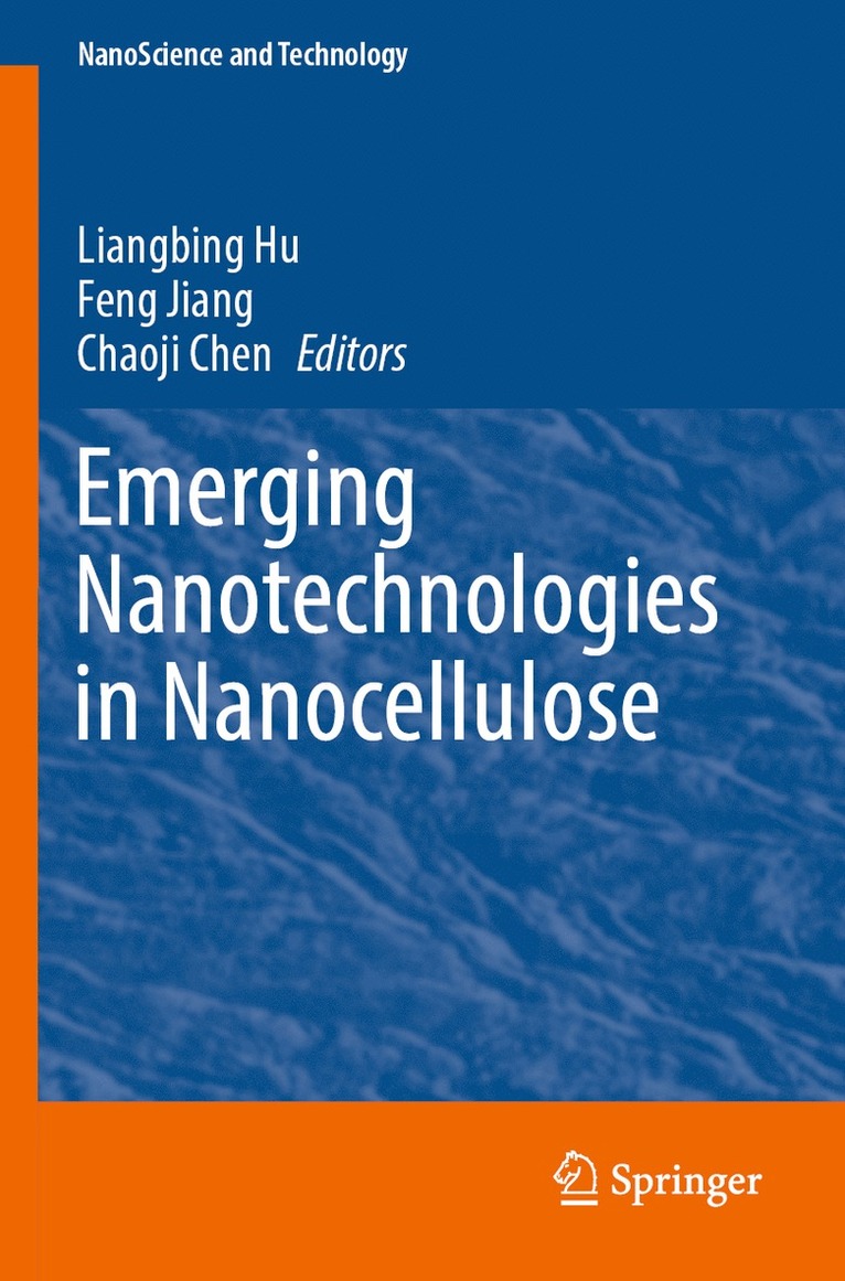 Liangbing Hu, Feng Jiang, Chaoji Chen - Emerging Nanotechnologies in Nanocellulose, Häftad
