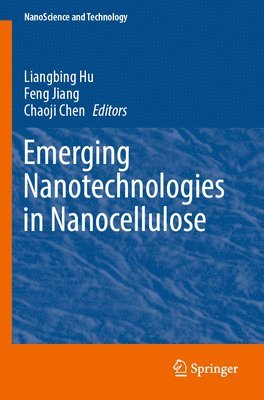 Emerging Nanotechnologies in Nanocellulose 1