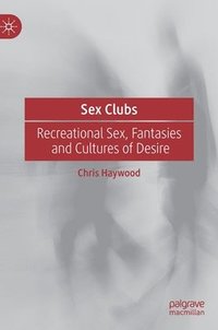 bokomslag Sex Clubs