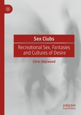 bokomslag Sex Clubs