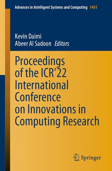 Kevin Daimi, Abeer Al Sadoon - Proceedings of the ICR’22 International Conference on Innovations in Computing Research, Häftad