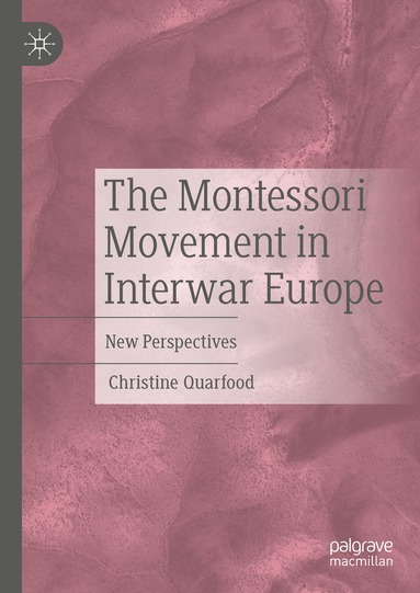 bokomslag Montessori Movement in Interwar Europe