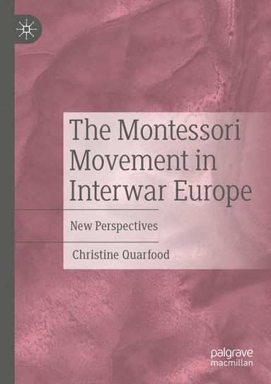 bokomslag Montessori Movement in Interwar Europe