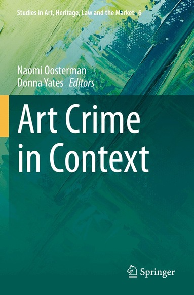 Naomi Oosterman, Donna Yates - Art Crime in Context, Häftad