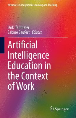 bokomslag Artificial Intelligence Education in the Context of Work