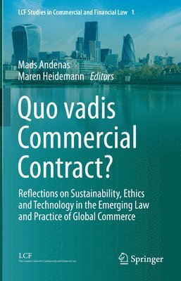 Quo vadis Commercial Contract? 1