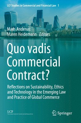 Quo vadis Commercial Contract? 1