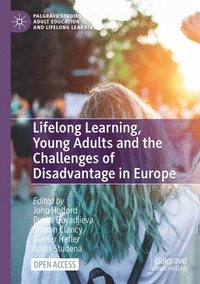 bokomslag Lifelong Learning, Young Adults and the Challenges of Disadvantage in Europe