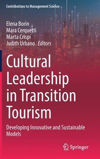 bokomslag Cultural Leadership in Transition Tourism