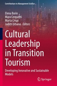 bokomslag Cultural Leadership in Transition Tourism