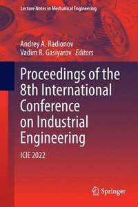 bokomslag Proceedings of the 8th International Conference on Industrial Engineering