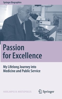 Haralampos M. Moutsopoulos - Passion for Excellence, Inbunden
