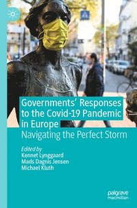 bokomslag Governments' Responses to the Covid-19 Pandemic in Europe