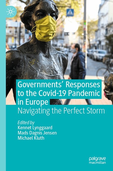 Kennet Lynggaard, Mads Dagnis Jensen, Michael Kluth - Governments' Responses to the Covid-19 Pandemic in Europe, Häftad