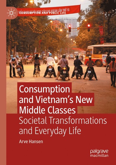 bokomslag Consumption and Vietnams New Middle Classes