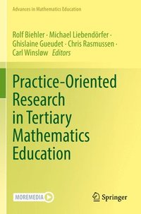 bokomslag Practice-Oriented Research in Tertiary Mathematics Education