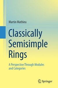 bokomslag Classically Semisimple Rings