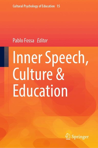 Pablo Fossa - Inner Speech, Culture & Education, Inbunden