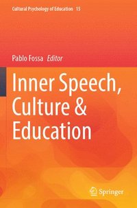 bokomslag Inner Speech, Culture & Education