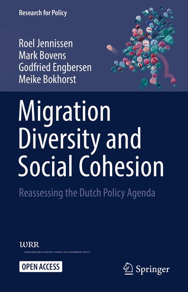 Roel Jennissen, Mark Bovens, Godfried Engbersen, Meike Bokhorst - Migration Diversity and Social Cohesion, Inbunden