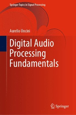 bokomslag Digital Audio Processing Fundamentals