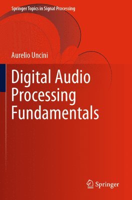 bokomslag Digital Audio Processing Fundamentals