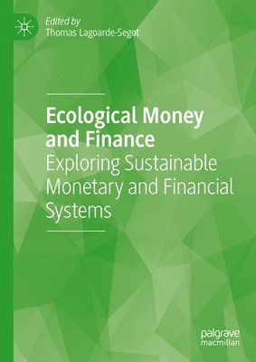 Ecological Money and Finance 1