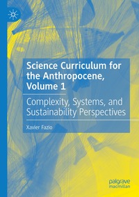 bokomslag Science Curriculum for the Anthropocene, Volume 1