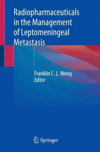 bokomslag Radiopharmaceuticals in the Management of Leptomeningeal Metastasis