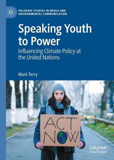 Mark Terry - Speaking Youth to Power, Inbunden