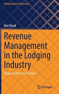 bokomslag Revenue Management in the Lodging Industry