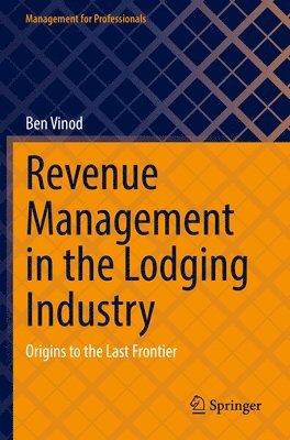 bokomslag Revenue Management in the Lodging Industry