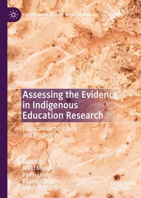 Assessing the Evidence in Indigenous Education Research 1