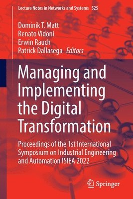 Managing and Implementing the Digital Transformation 1