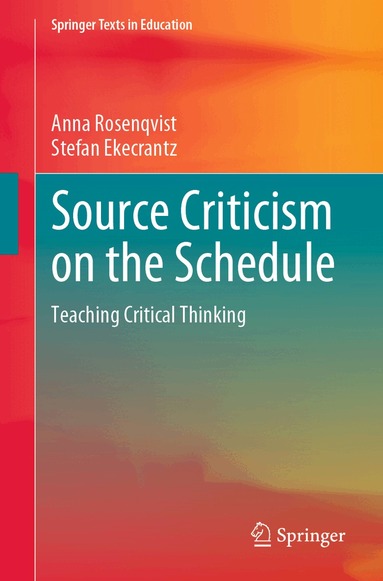 Anna Rosenqvist, Stefan Ekecrantz - Source Criticism on the Schedule, Häftad