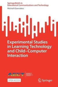 bokomslag Experimental Studies in Learning Technology and ChildComputer Interaction