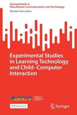 bokomslag Experimental Studies in Learning Technology and Child-Computer Interaction