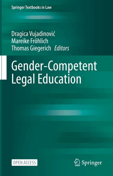 Dragica Vujadinović, Mareike Fröhlich, Thomas Giegerich - Gender-Competent Legal Education, Inbunden