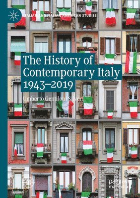 bokomslag The History of Contemporary Italy 1943-2019