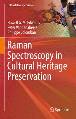 Raman Spectroscopy in Cultural Heritage Preservation 1