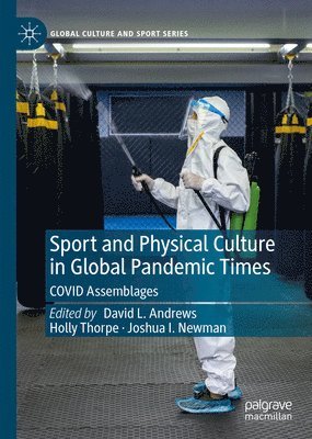 Sport and Physical Culture in Global Pandemic Times 1