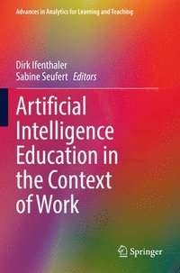 bokomslag Artificial Intelligence Education in the Context of Work