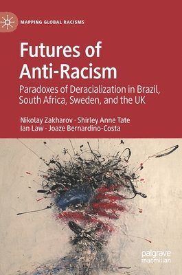 Futures of Anti-Racism 1